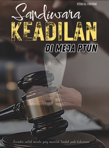 Sampul Sandiwara Keadilan di Meja PTUN